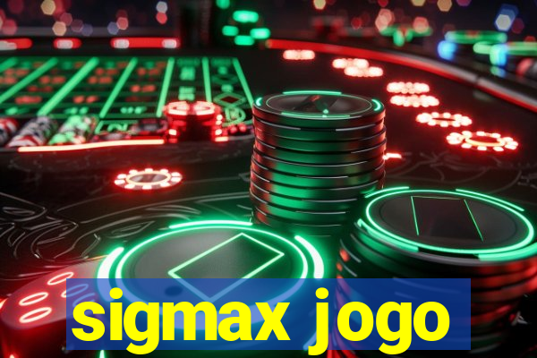 sigmax jogo